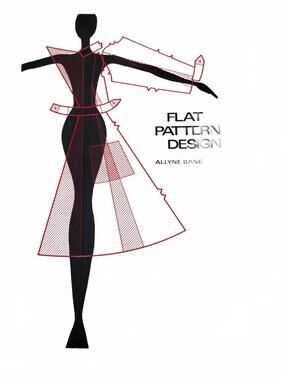 Flat Pattern Design by Allyne Bane - Vintage Sewing Book 1972